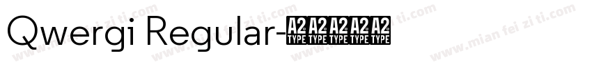 Qwergi Regular字体转换